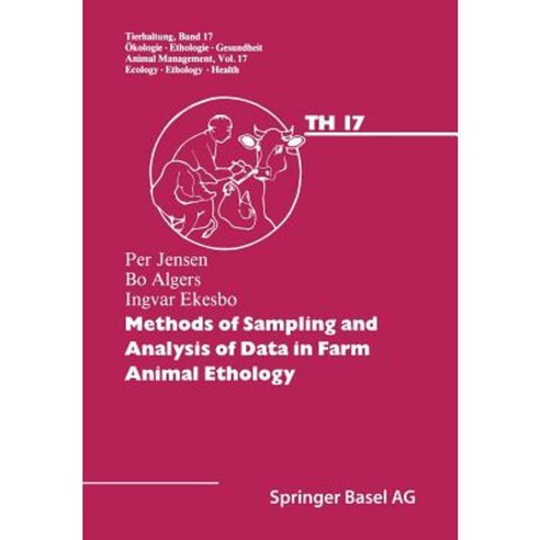 Methods of Sampling and Analysis of Data in Farm Animal Ethology Paperback, Birkhauser
