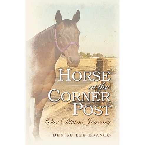 Horse at the Corner Post Paperback, Strolling Hills Publishing