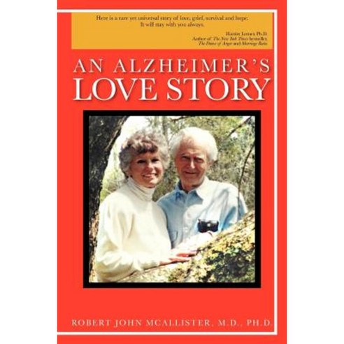 An Alzheimer''s Love Story Paperback, Authorhouse