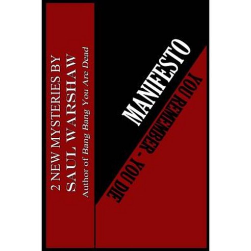 Manifesto/ You Remember...You Die Paperback, Full Moon Publishing, LLC