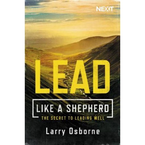 Lead Like a Shepherd: The Secret to Leading Well Paperback, Thomas Nelson