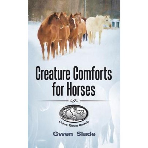 Creature Comforts for Horses Paperback, iUniverse