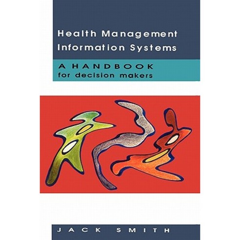 Health Management Information Systems Paperback, Open University Press