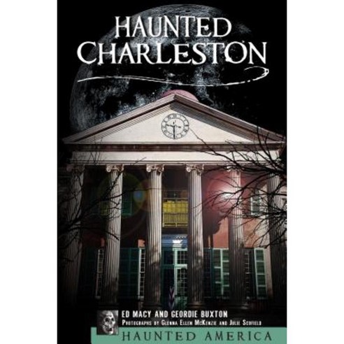 Haunted Charleston Paperback, History Press