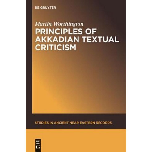 Principles of Akkadian Textual Criticism Paperback, de Gruyter