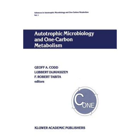 Autotrophic Microbiology and One-Carbon Metabolism: Volume I Paperback, Springer