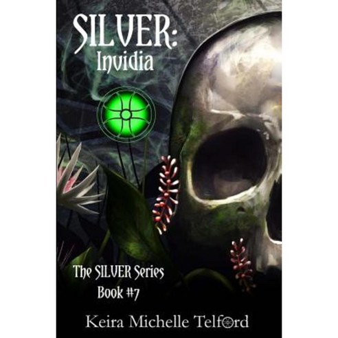 Silver: Invidia Paperback, Venatic Press