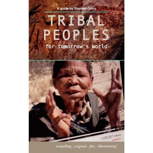 Tribal Peoples for Tomorrow''s World Paperback, Policy Press