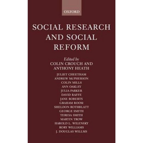 Social Research and Social Reform: Essays in Honour of A. H. Halsey Hardcover, OUP Oxford
