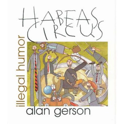 Habeas Circus: Illegal Humor Paperback, NewSouth Books