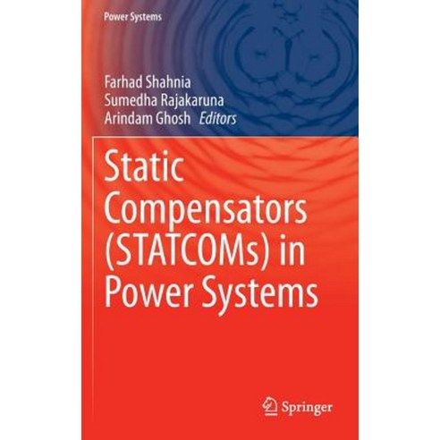 Static Compensators (Statcoms) in Power Systems Hardcover, Springer