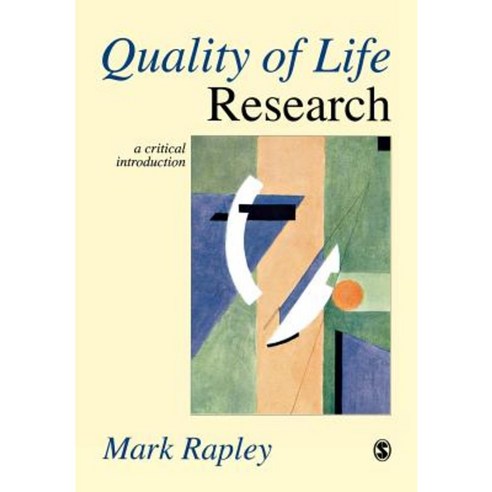 Quality of Life Research: A Critical Introduction Paperback, Sage Publications Ltd