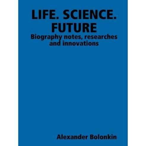 Life. Science. Future Paperback, Lulu.com - 최저가 알림ㆍ특가 할인ㆍ가격비교 - 역대가