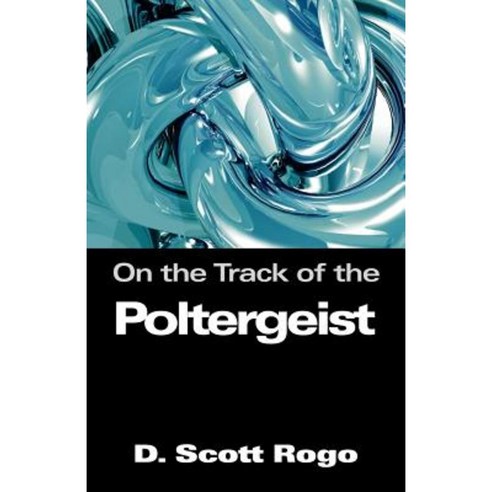 On the Track of the Poltergeist Paperback, Anomalist Books
