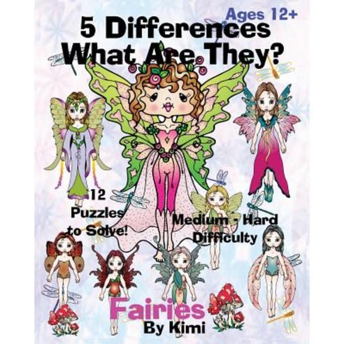 5 Differences- What Are They?- Fairies: Medium to Hard Difficulty Series Paperback, Speedy Publishing LLC