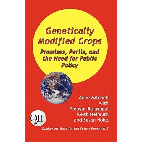 Genetically Modified Crops: Promises Perils and the Need for Public Policy Paperback, Produccicones de La Hamaca