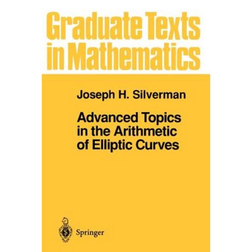 Advanced Topics in the Arithmetic of Elliptic Curves(Graduate Texts in Mathematics Vol 151), Springer