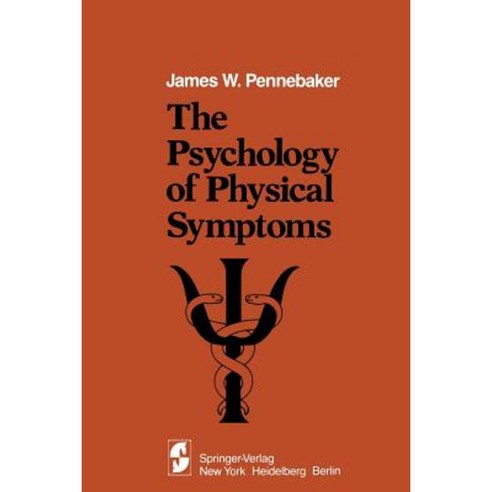 The Psychology of Physical Symptoms Paperback, Springer