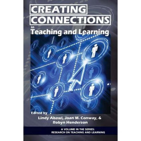 Creating Connections in Teaching and Learning Paperback, Information Age Publishing