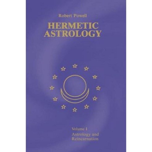 Hermetic Astrology: Vol. 1 Hardcover, Sophia Perennis et Universalis