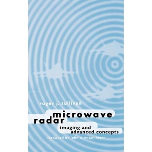 Microwave Radar Imaging and Advanced Concepts Hardcover, Artech House Publishers