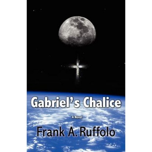 Gabriel''s Chalice Paperback, FC Literaray Publishing