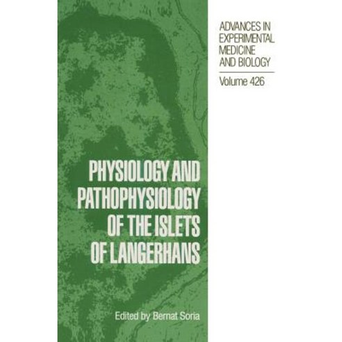 Physiology and Pathophysiology of the Islets of Langerhans Hardcover, Springer