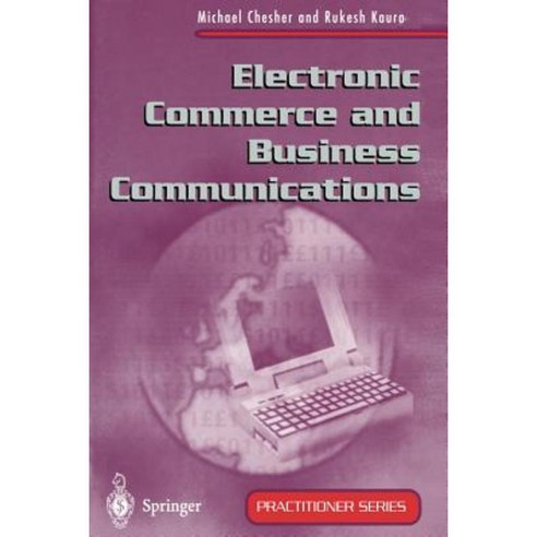 Electronic Commerce and Business Communications Paperback, Springer