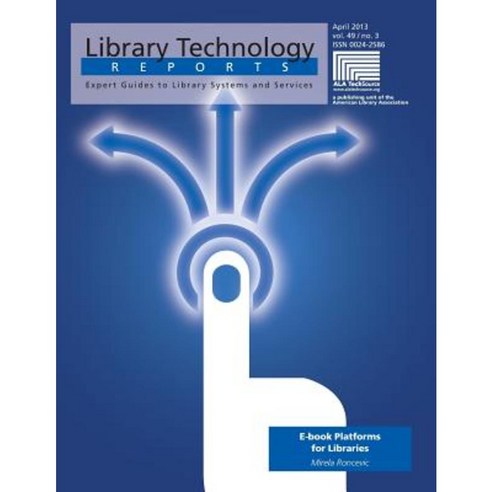 E-Book Platforms for Libraries Paperback, American Library Association