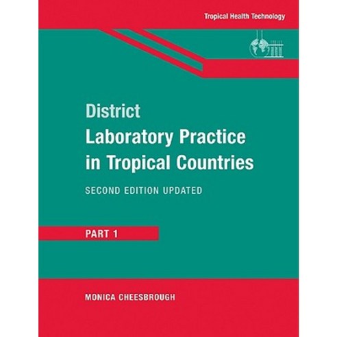 District Laboratory Practice in Tropical Countries Part 1 Paperback, Cambridge University Press