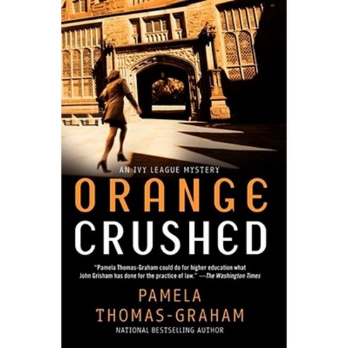 Orange Crushed: An Ivy League Mystery Paperback, Pocket Books