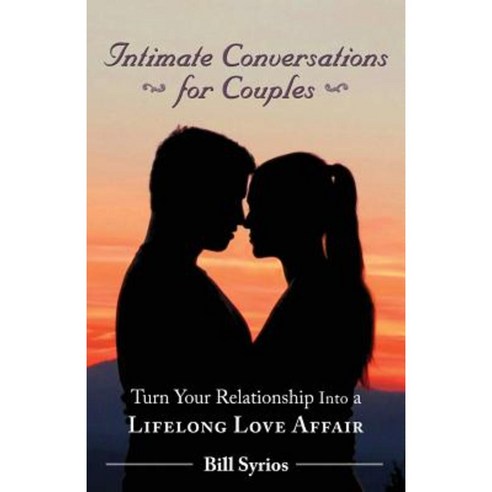 Intimate Conversations for Couples: Turn Your Relationship Into a Lifelong Love Affair Paperback, Crossover Press
