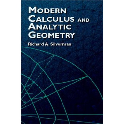 Modern Calculus and Analytic Geometry Paperback, Dover Publications