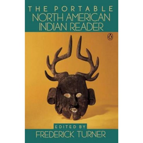 The Portable North American Indian Reader Paperback, Penguin Books