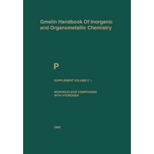 P Phosphorus: Mononuclear Compounds with Hydrogen Paperback, Springer
