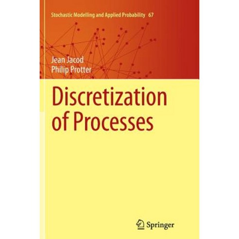 Discretization of Processes Paperback, Springer