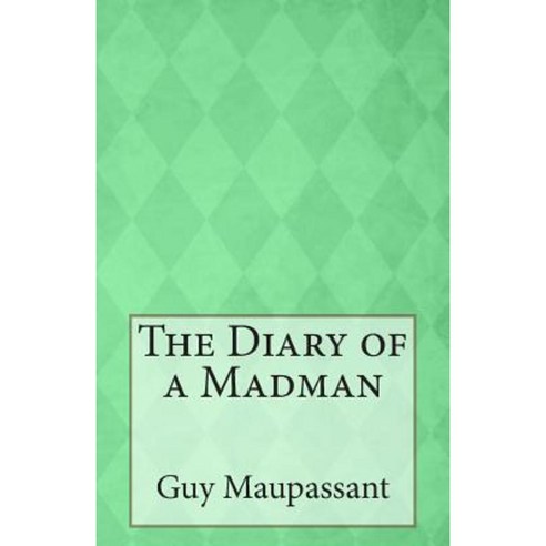 The Diary of a Madman Paperback, Createspace