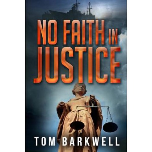No Faith in Justice Paperback, Smoking Lamp Books