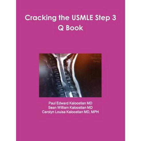 Cracking the USMLE Step 3 Q Book Paperback, Lulu.com