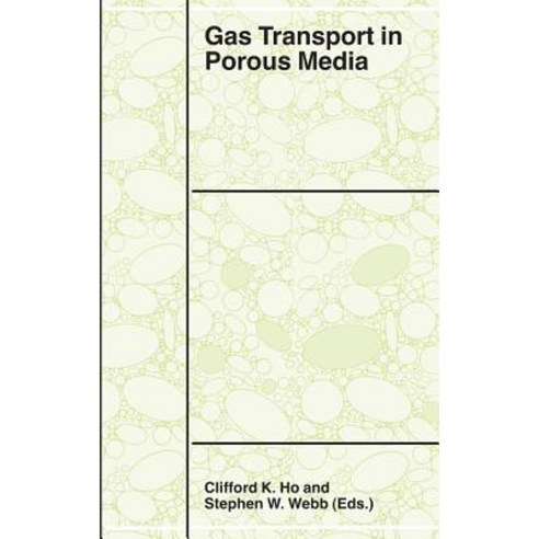 Gas Transport in Porous Media Hardcover, Springer