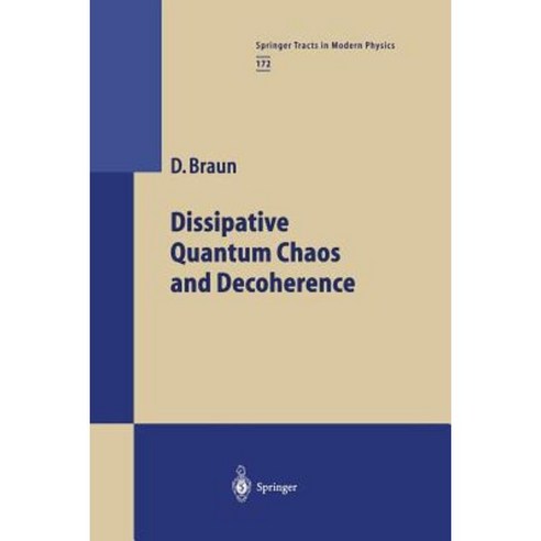 Dissipative Quantum Chaos and Decoherence Paperback, Springer