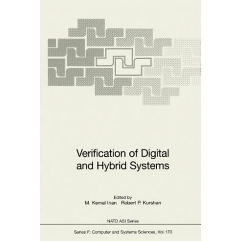 Verification of Digital and Hybrid Systems Paperback, Springer