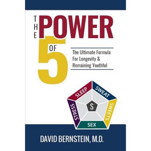 The Power of 5: The Ultimate Formula for Longevity & Remaining Youthful Paperback, Dynamic Learning Online, Inc