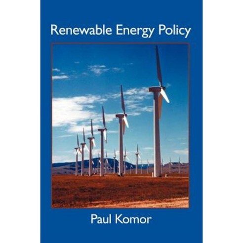 Renewable Energy Policy Paperback, iUniverse