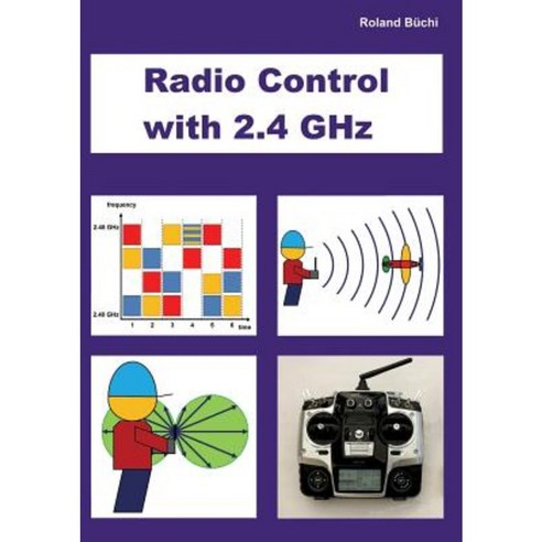 Radio Control with 2.4 Ghz Paperback, Books on Demand