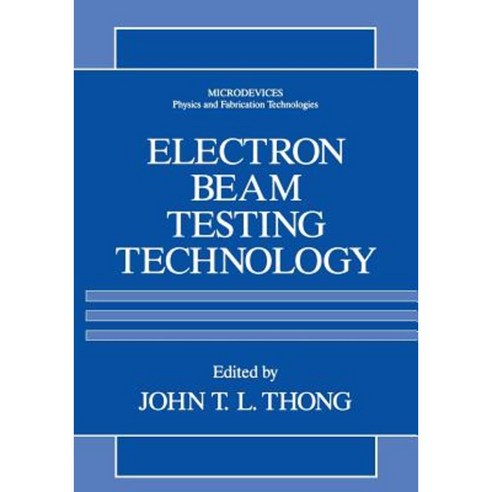 Electron Beam Testing Technology Paperback, Springer