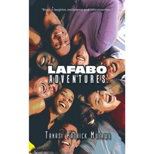 Lafabo Adventures Paperback, Authorhouse