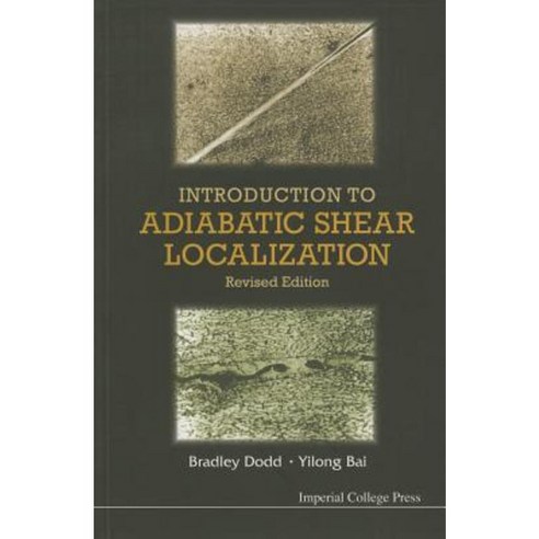Introduction to Adiabatic Shear Localization (Revised Edition) Paperback, Imperial College Press