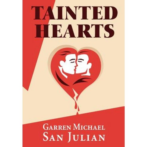 Tainted Hearts Hardcover, iUniverse