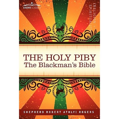 The Holy Piby: The Blackman''s Bible Hardcover, Cosimo Classics